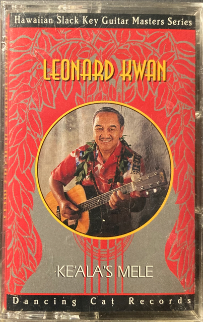 Leonard Kwan - Ke'ala's Mele [Cassette, Sealed]