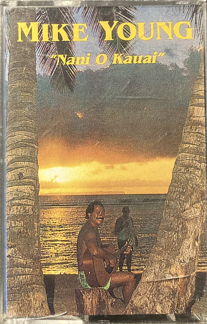 Mike Young - Nani O Kauai [Cassette]