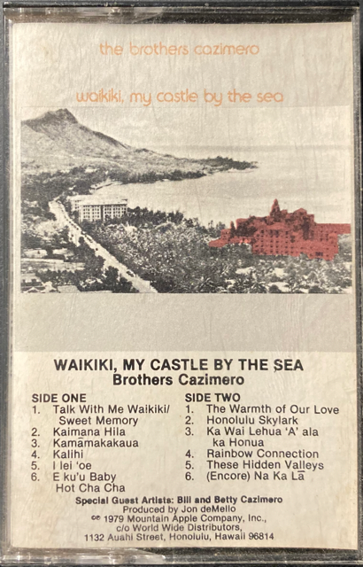 Brothers Cazimero - Waikiki, My Castle by the Sea [Cassette]