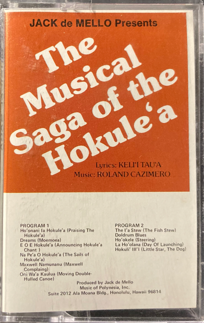 Roland Cazimero - The Musical Saga of the Hokule'a [Cassette]