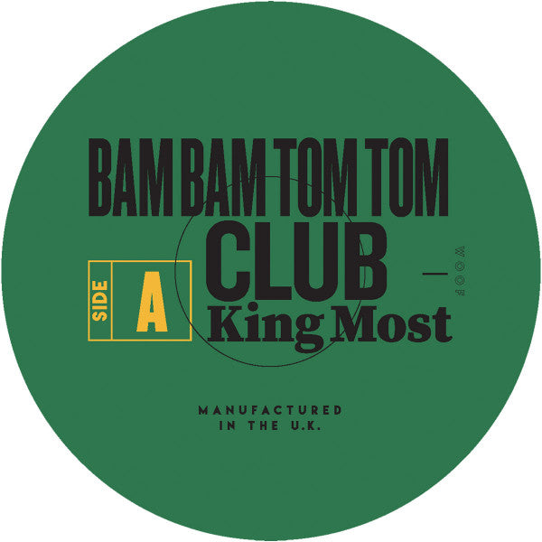 King Most - Bam Bam Tom Tom Club [7"]