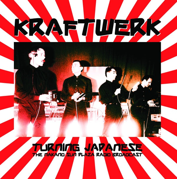 Kraftwerk - Turning Japanese: The Nakano Sun Plaza Radio Broadcast
