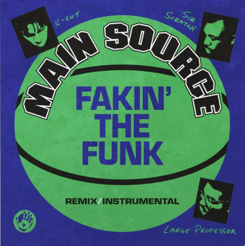 Main Source - Fakin' The Funk [7"]