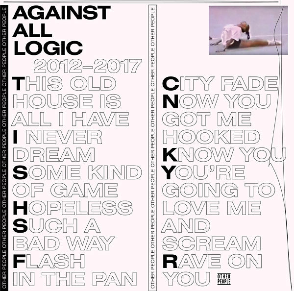 Against All Logic - 2012-2017