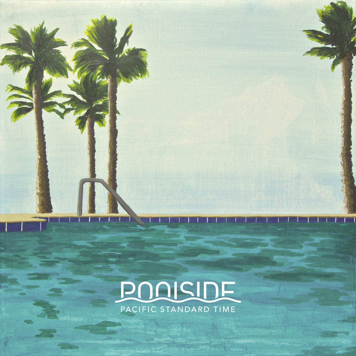 Poolside - Pacific Standard Time [10 Year Anniversary Edition]