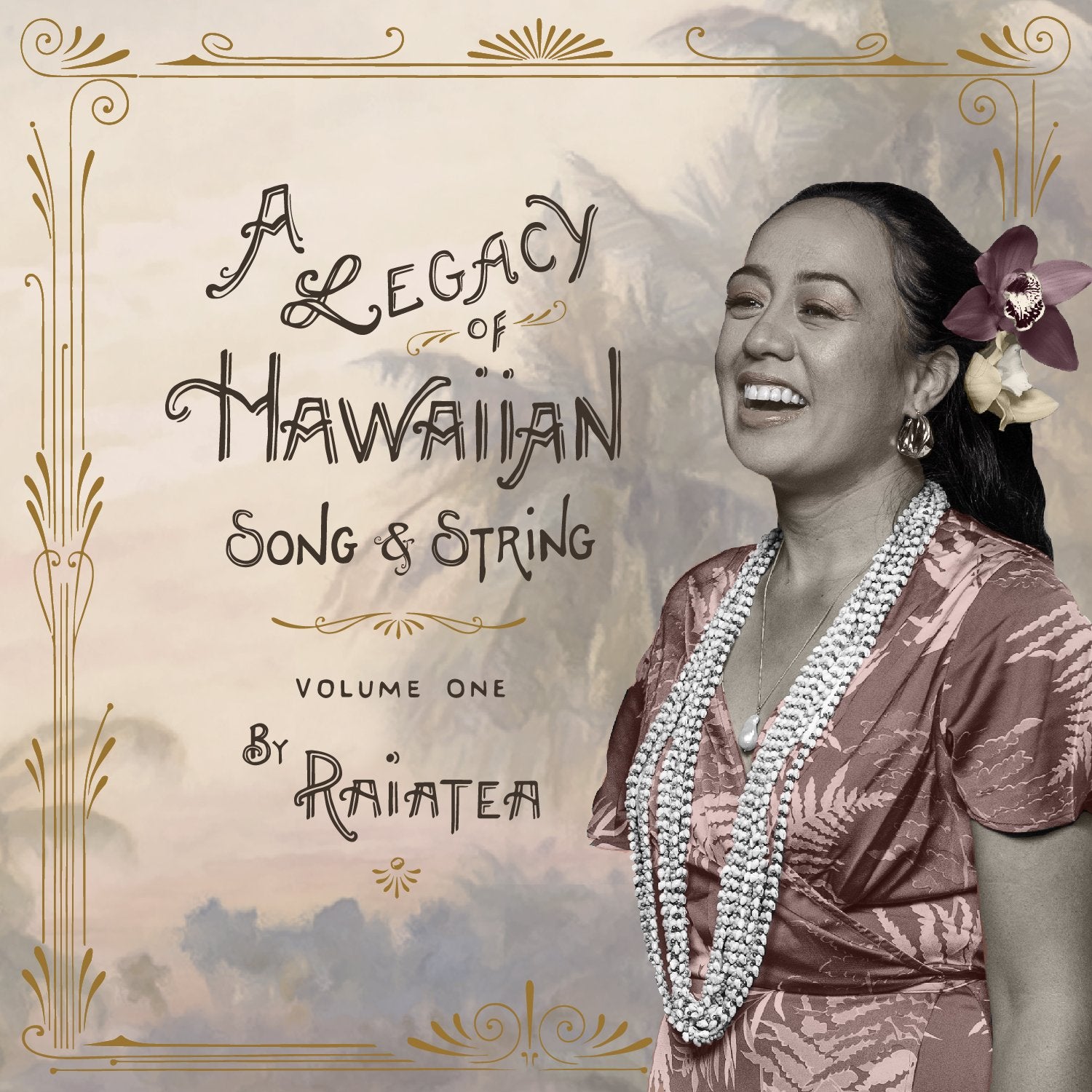 Raiatea - A Legacy of Hawaiian Song & String (Volume One) [CD]