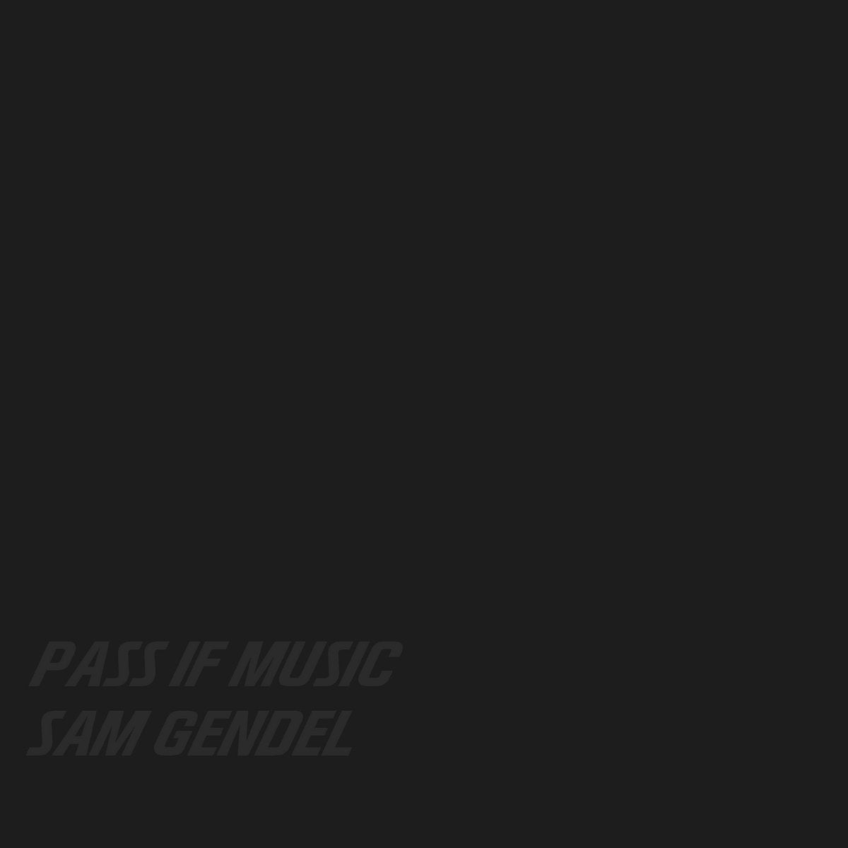 Sam Gendel - Pass If Music [LP]