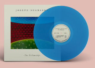 Joseph Shabason - The Fellowship [Sky Blue Vinyl LP]