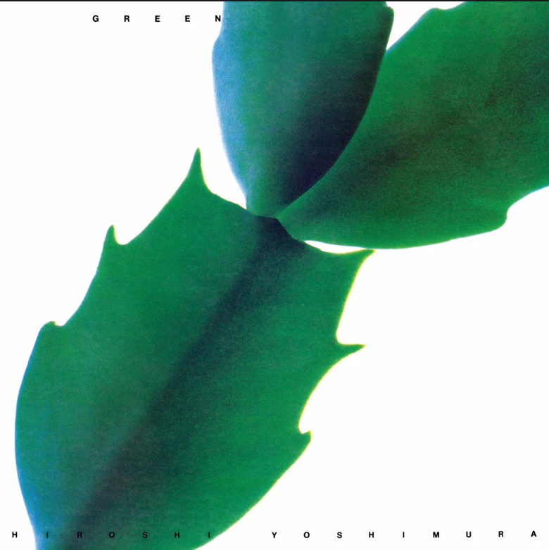 Hiroshi Yoshimura - GREEN [LP Green]