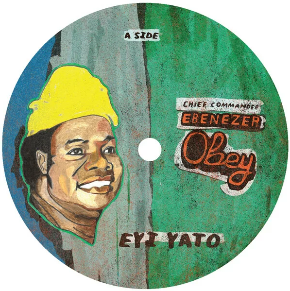 Ebenezer Obey - Eyi Yato Remixes [12"]