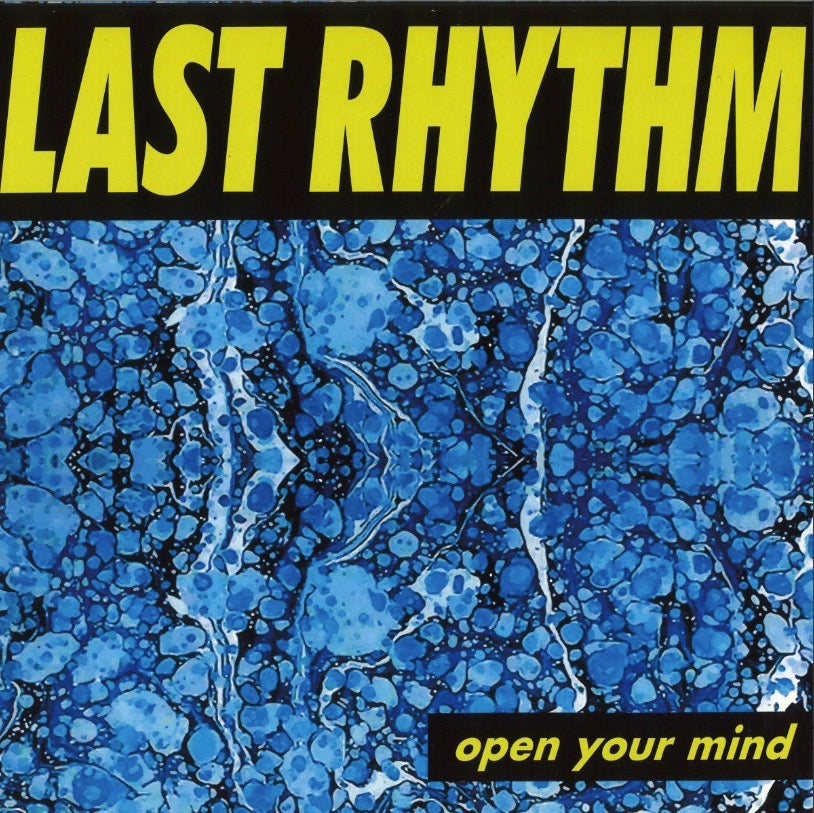 Last Rhythm - Open Your Mind