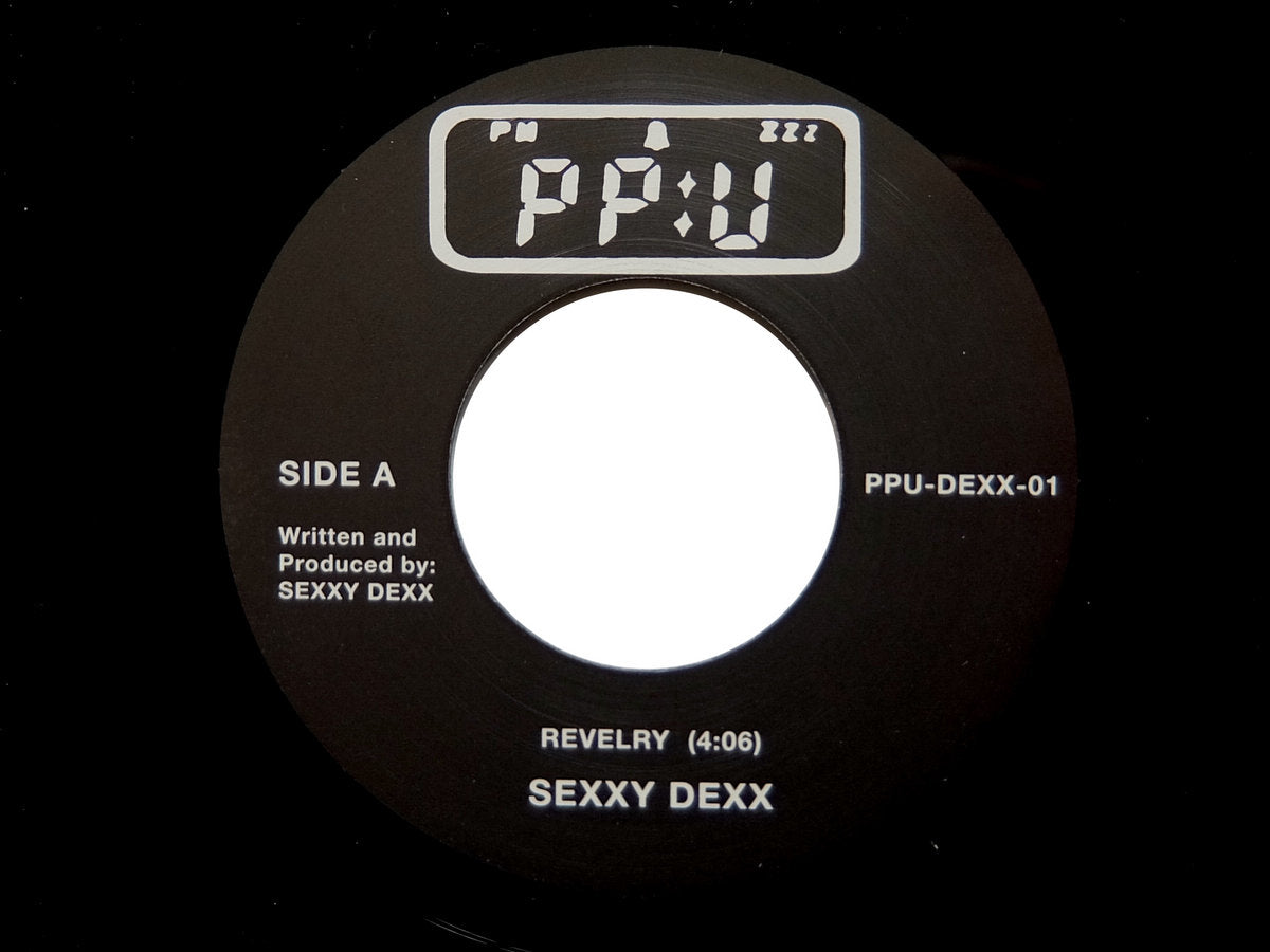 Sexxy Dexx / Delores Galore - Revelry / What's It Bout To Be [7"]