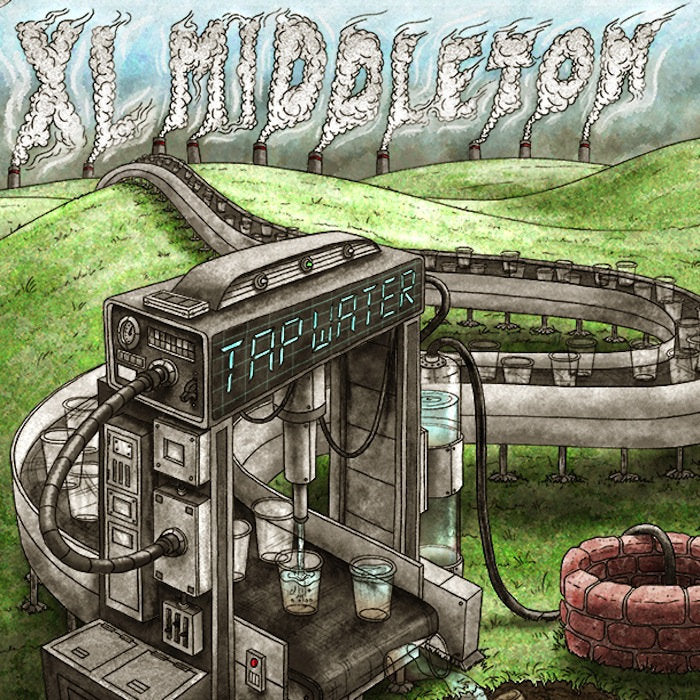 XL Middleton - Tap Water