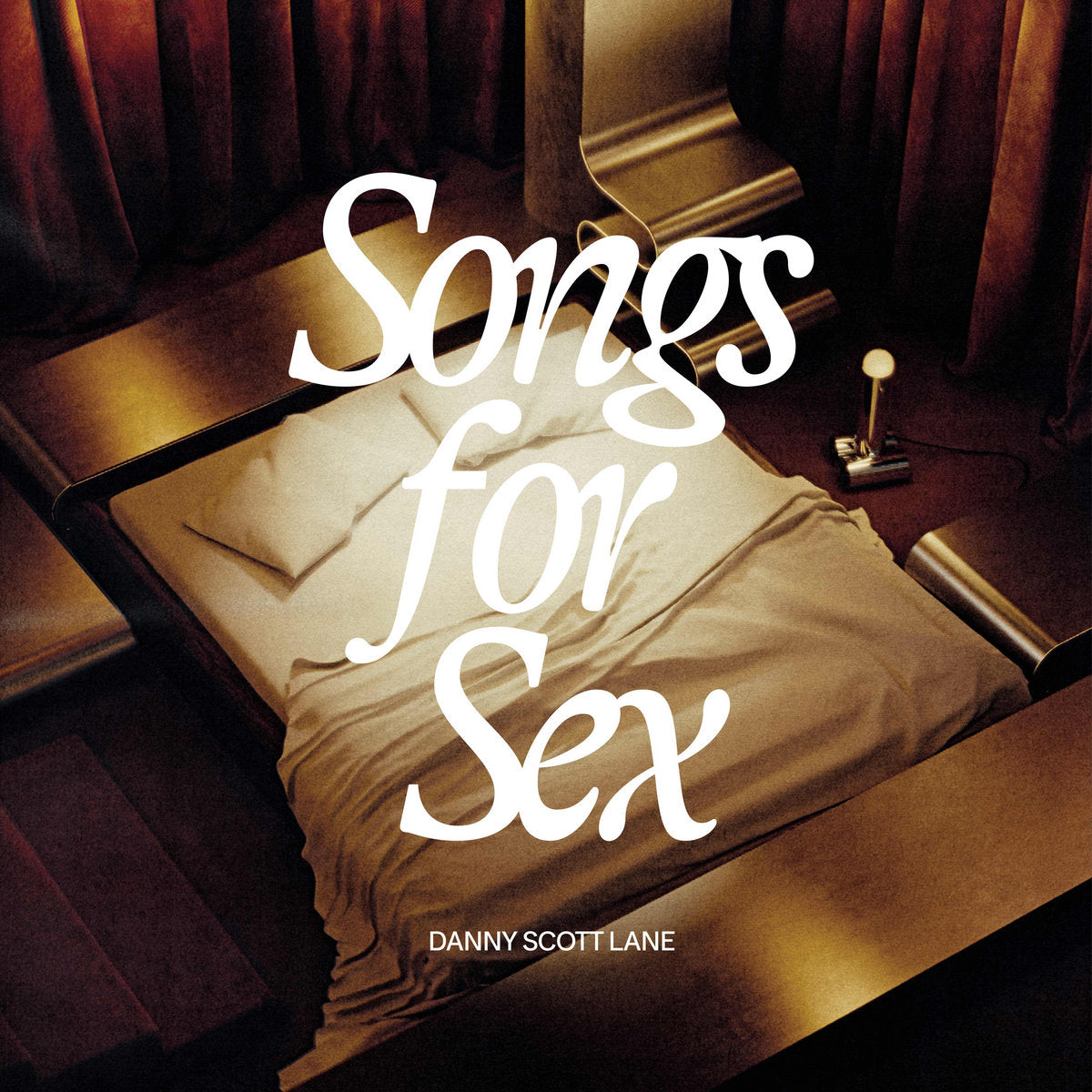 Danny Scott Lane - Songs for Sex