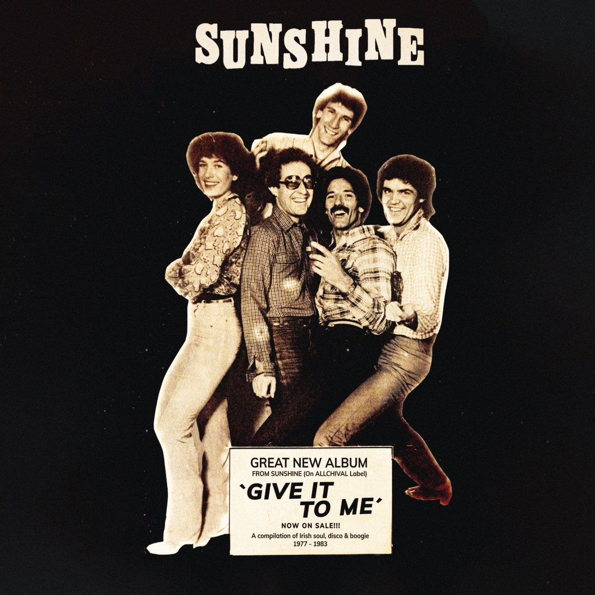Sunshine - Give It To Me