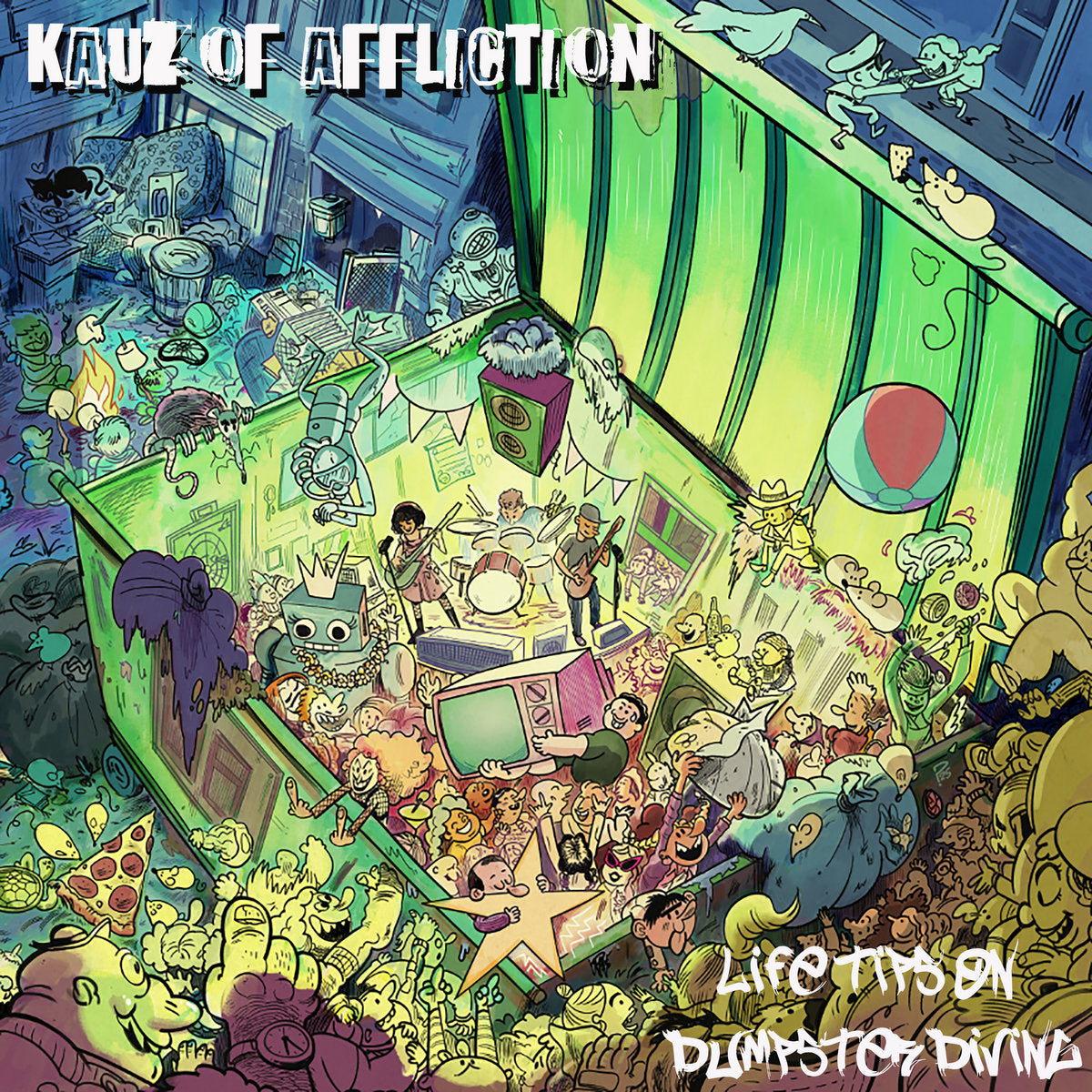 Kauz of Affliction - Life Tips on Dumpster Diving