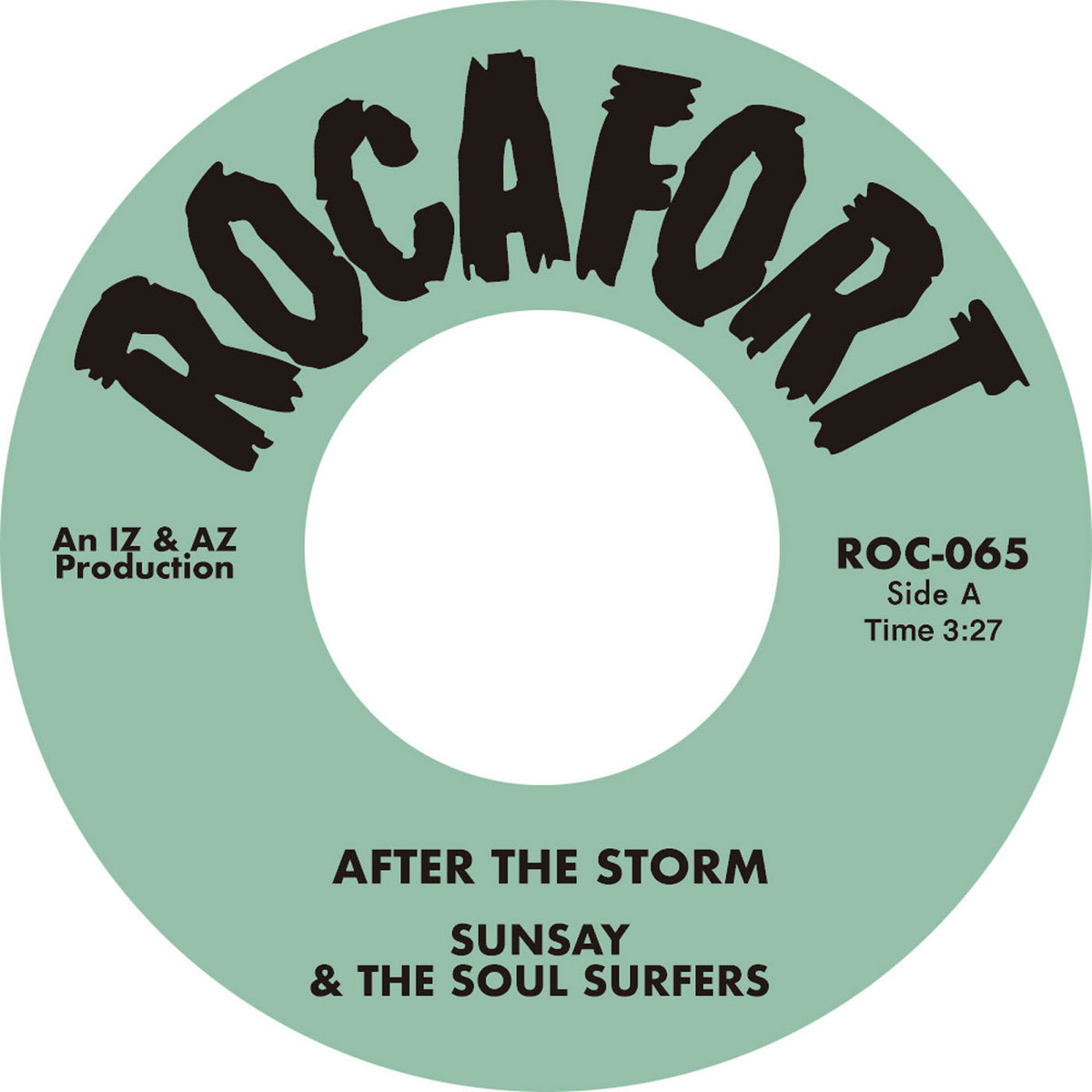 Sunsay & The Soul Surfers - After the Storm b/w Instrumental [7"]