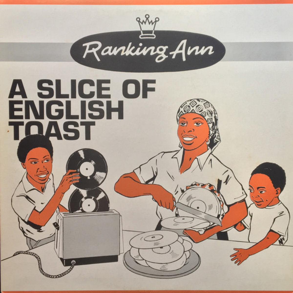 Ranking Ann - A Slice of English Toast