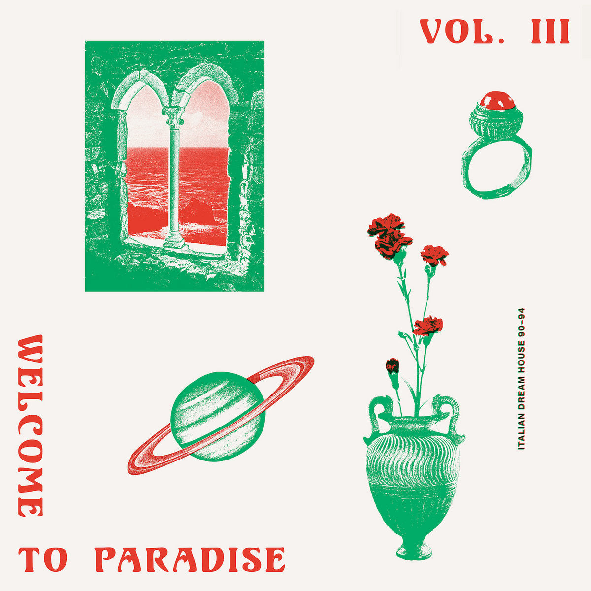 V/A - Welcome To Paradise (Italian Dream House 90-94) Vol. 3 [2LP]