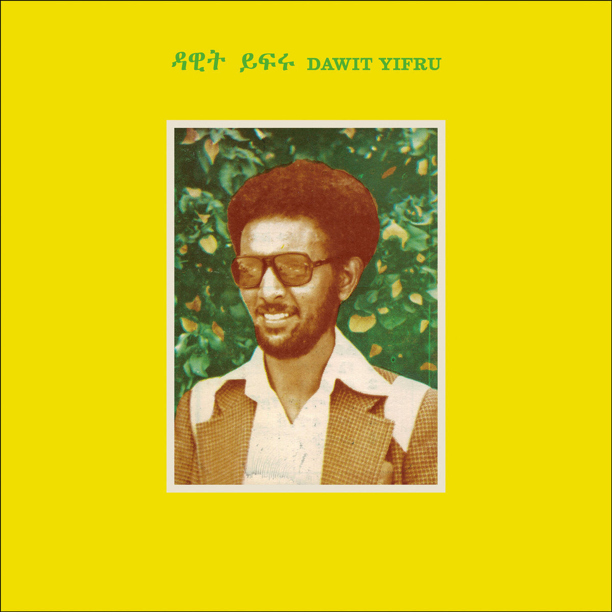Dawit Yifru (ዳዊት ይፍሩ)  - Dawit Yifru