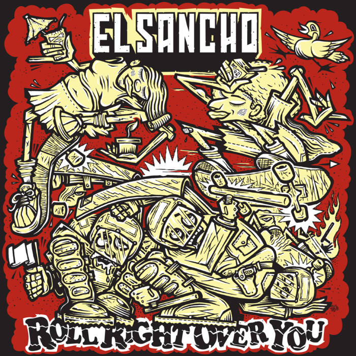 El Sancho - Roll Right Over You