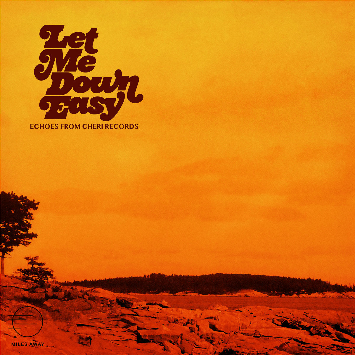 Various - Let Me Down Easy: Echoes From Cheri Records