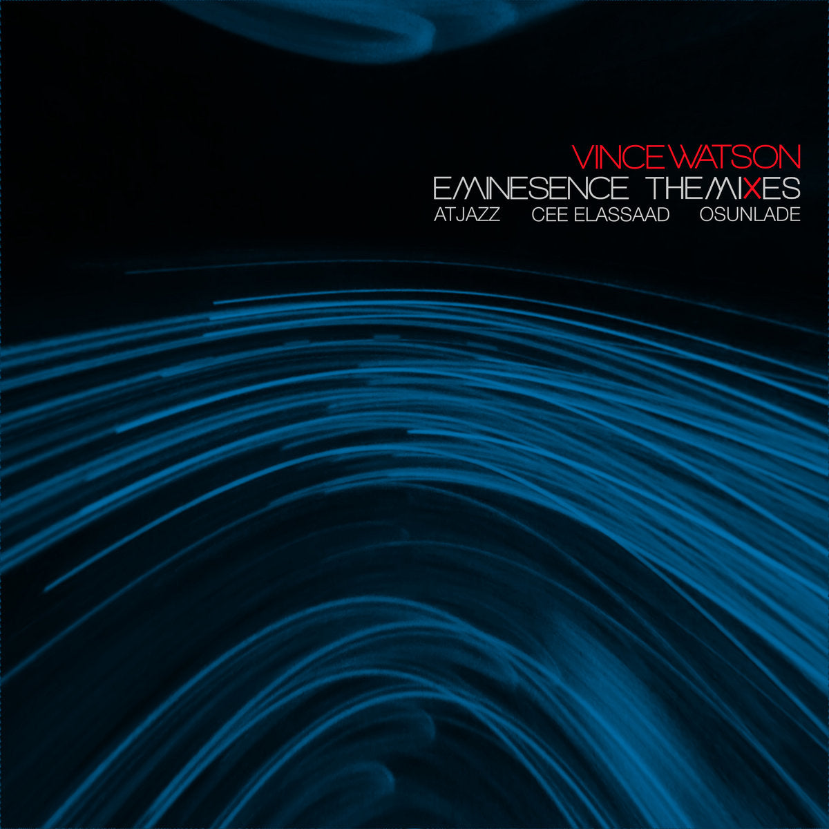 Vince Watson - Eminesence Remixes
