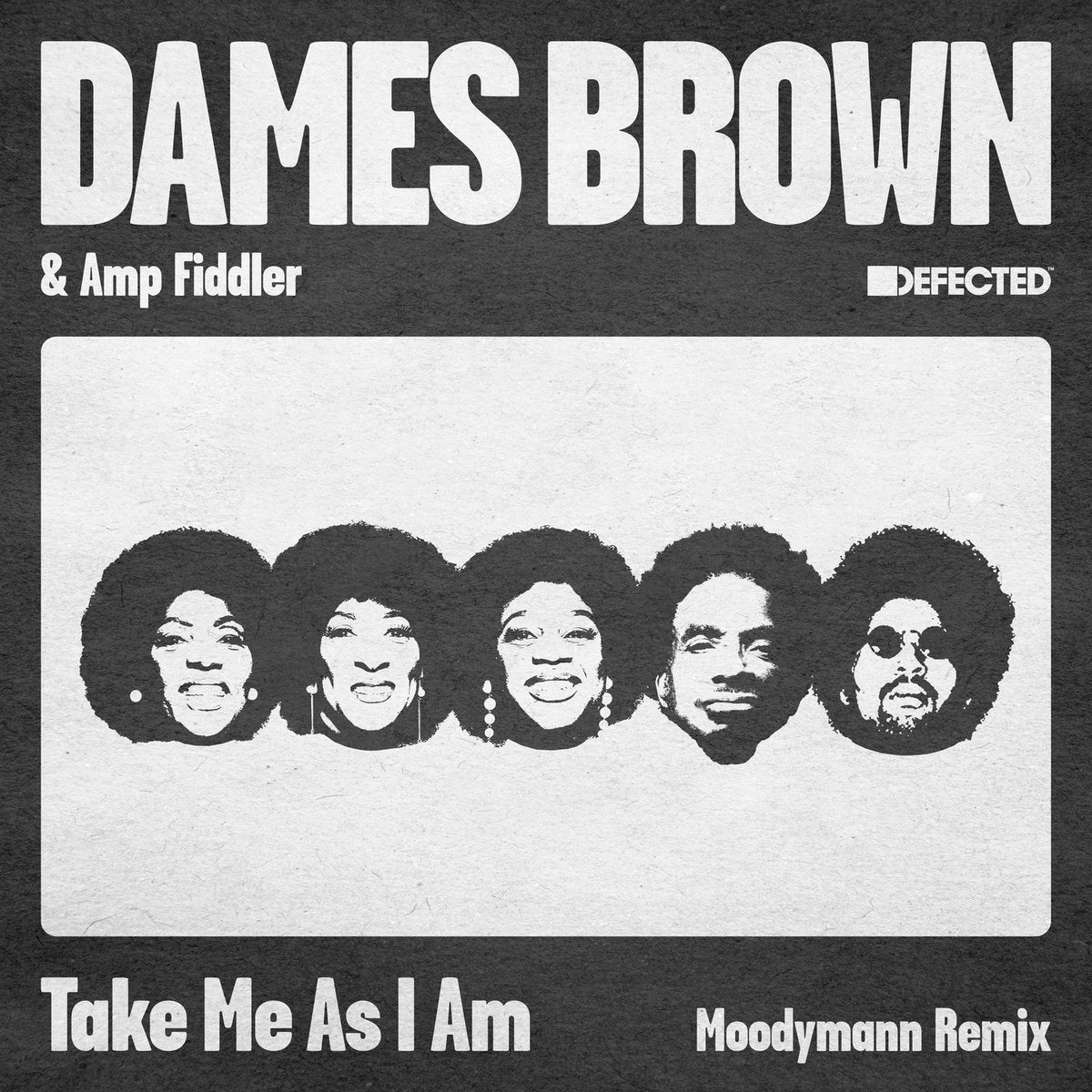 Dames Brown - Take Me As I Am (Moodyman Remix)