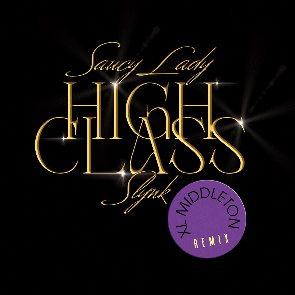 Saucy Lady - High Class [7"]