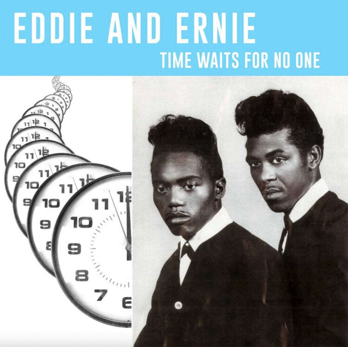 Eddie And Ernie - Time Waits For No One