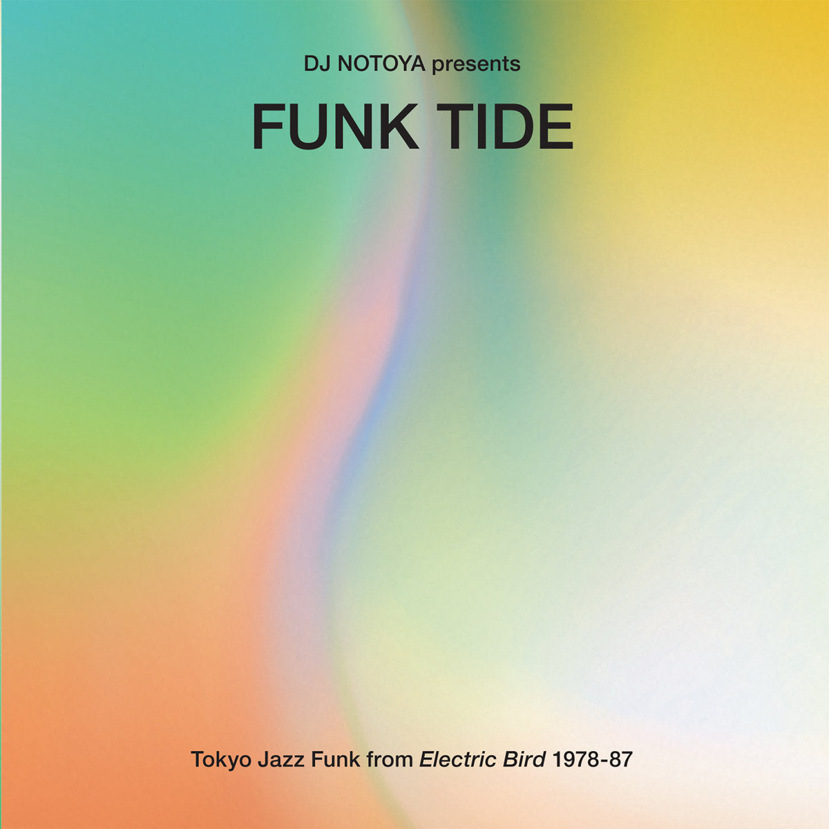 Various Artists -  Funk Tide: Tokyo Jazz-Funk From Electric Bird 1978-87