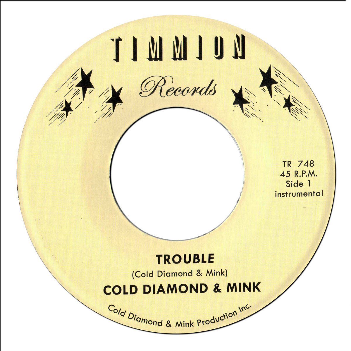 Cold Diamond & Mink - Trouble (Instrumental) / It Will Get Better [7"]