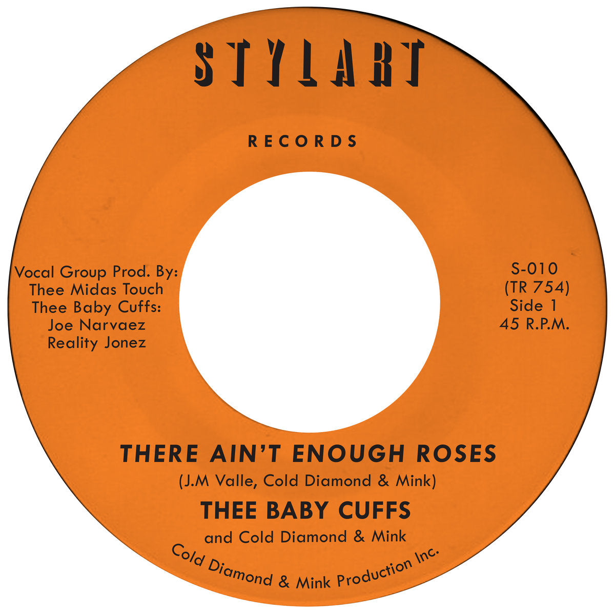 Thee Baby Cuffs & Cold Diamond & Mink - There Ain't Enough Roses [7"]