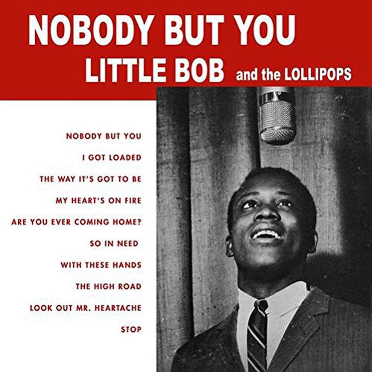 Little Bob And The Lollipops - Nobody But You