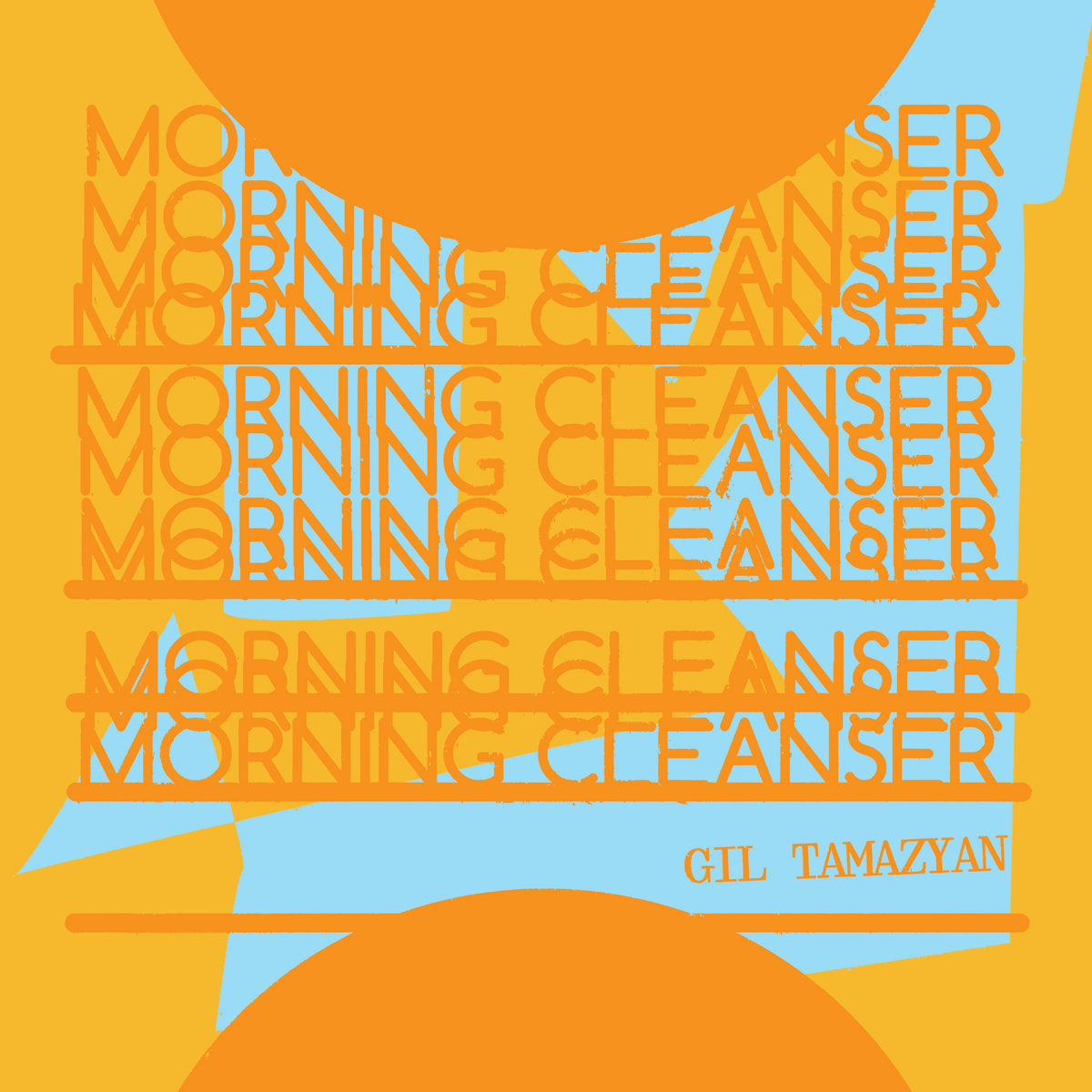 Gil Tamazyan - Morning Cleanser [Ltd. Edt.]