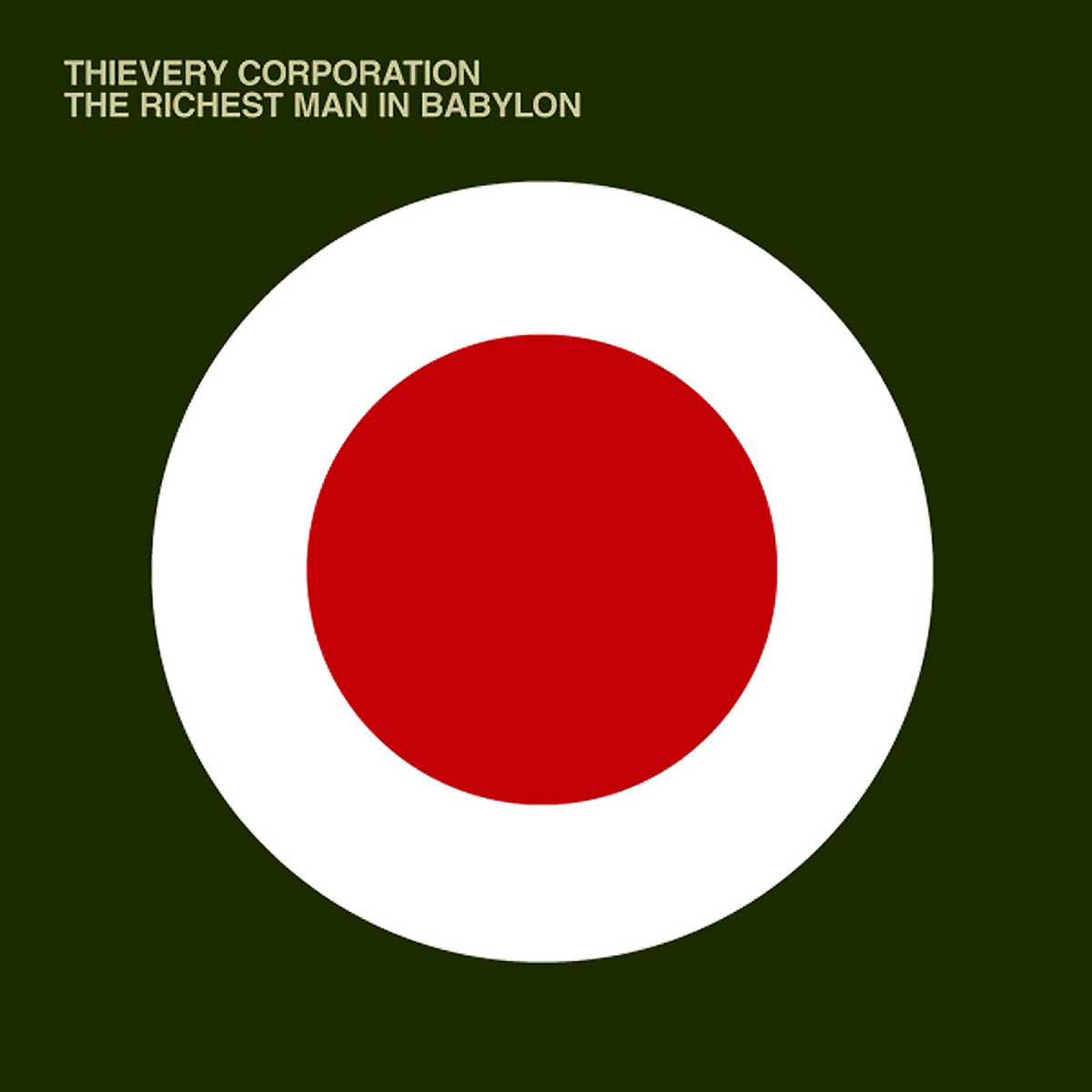Theivery Corporation - Richest Man in Babylon [reissue]