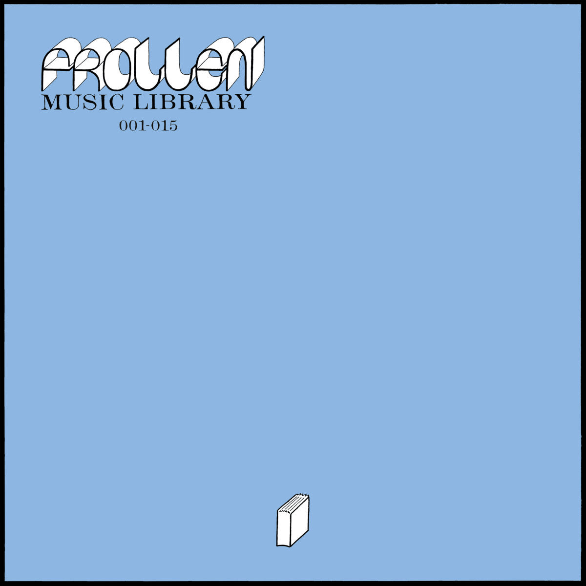 Frollen Music Library - 001-015