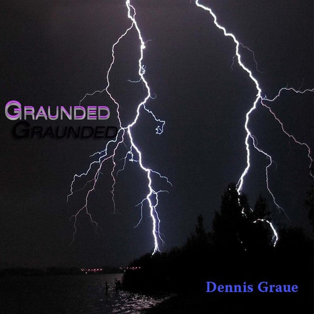Dennis Graue - Graunded [CD]