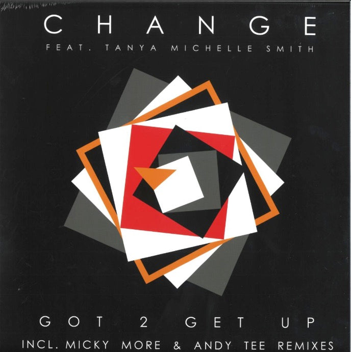 Change - GOT 2 GET UP