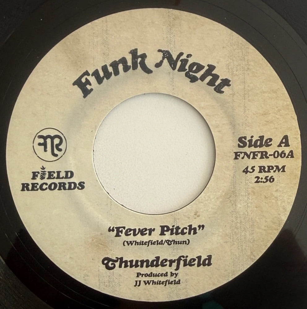 Thunderfield - Fever Pitch" b/w Roy's Groove [7"]