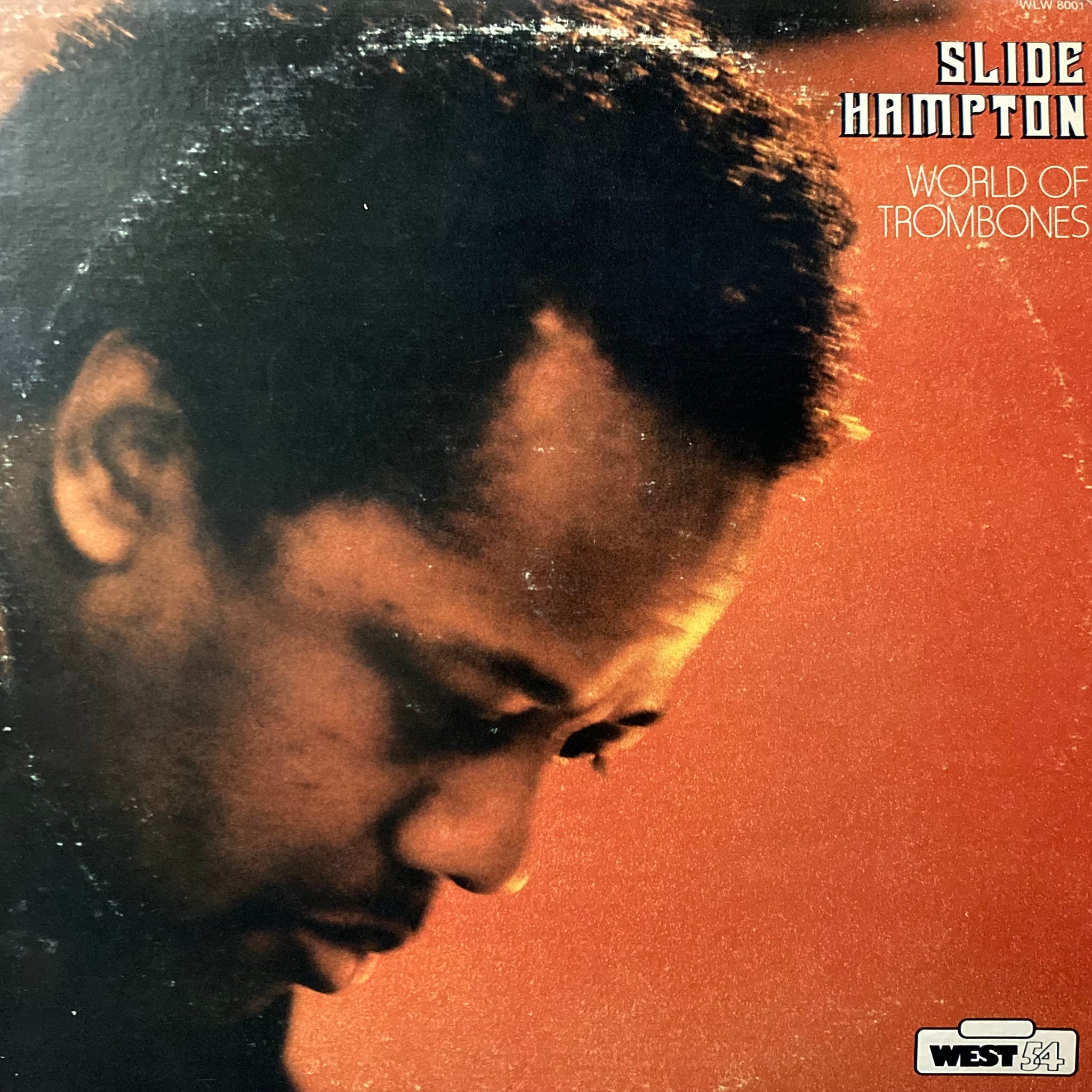 Slide Hampton - World Of Trombones