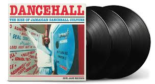 V/A - Dancehall: The Rise of Jamaican Dancehall Culture [3LP]