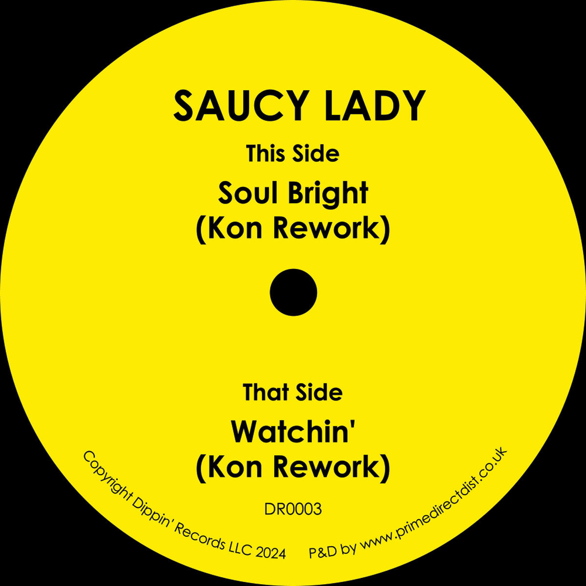 Saucy Lady - Soul Bright (Kon Rework) [7"]