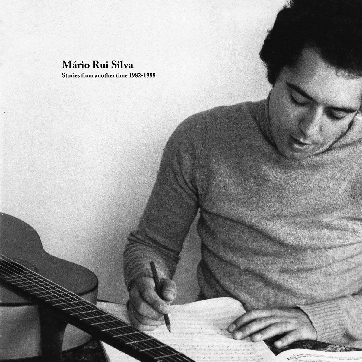 Mário Rui Silva - Stories from another time 1982-1988