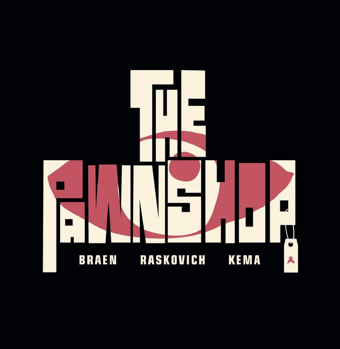 Braen / Raskovich / Kema - The Pawnshop