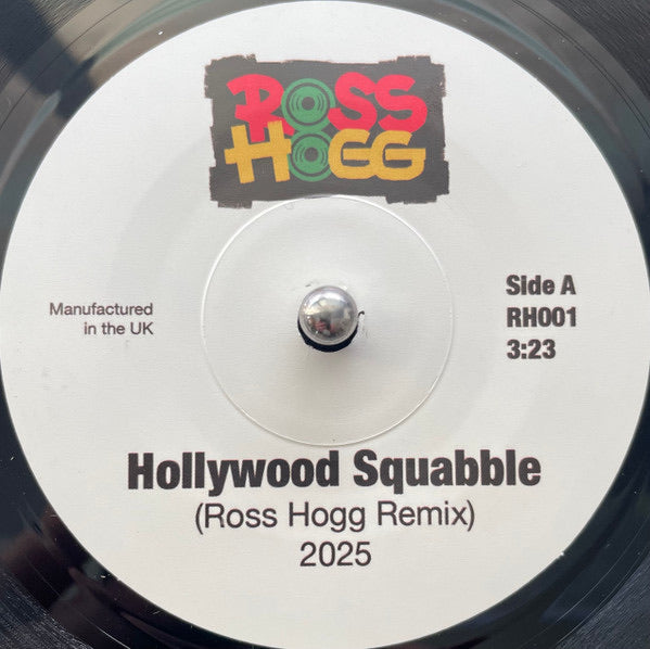 Ross Hogg – Hollywood Squabble b/w Coolie Dancin' In A Nissan Altima [7"]