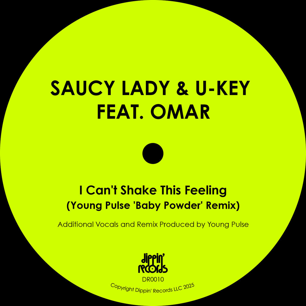 Saucy Lady & U-Key - I Can't Shake The Feeling [12"]