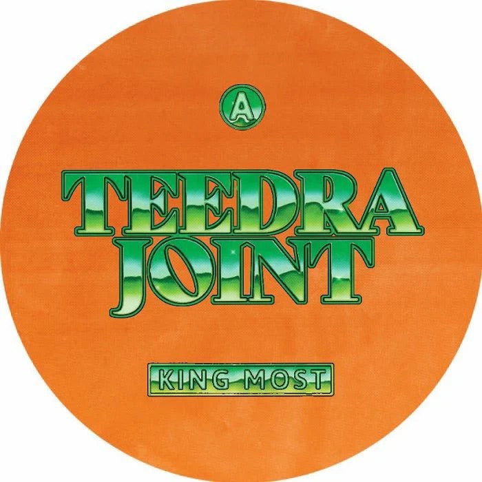 King Most - Teedra Joint [7"]