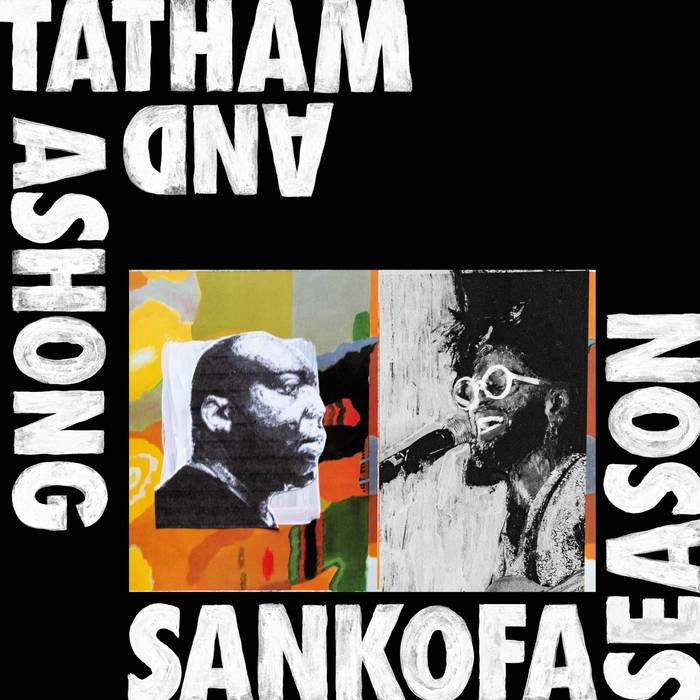 Andrew Ashong & Kaidi Tatham - Sankofa