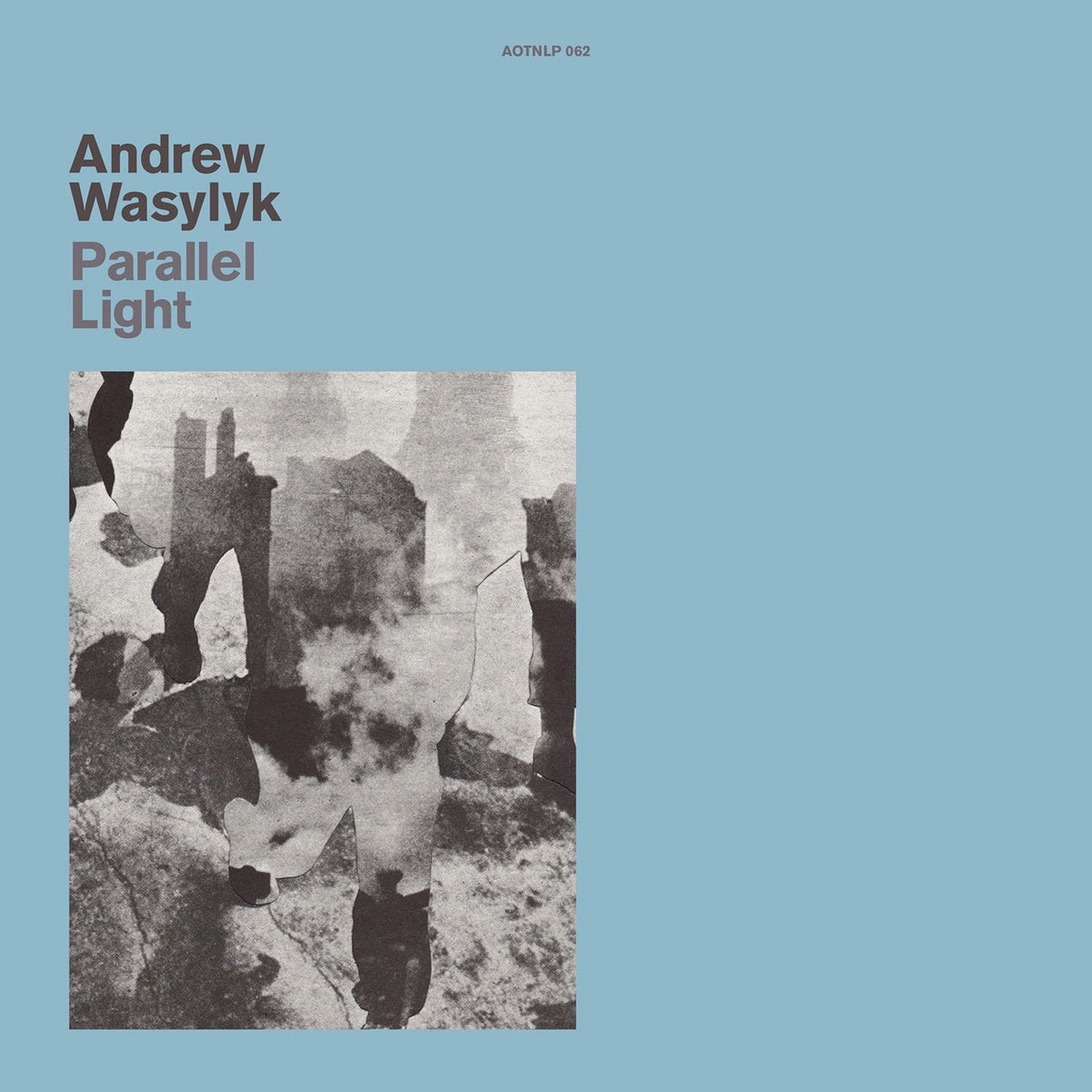 Andrew Wasylyk - Parallel Light